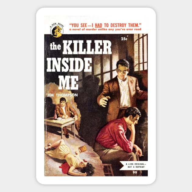 'The Killer Inside Me' Paperback Cover Art Sticker by Scum & Villainy